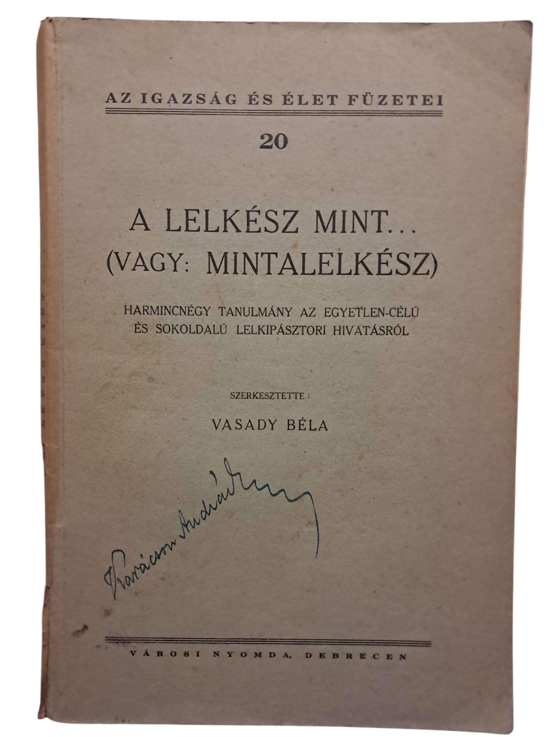 A lelkész mint... (vagy: mintalelkész)