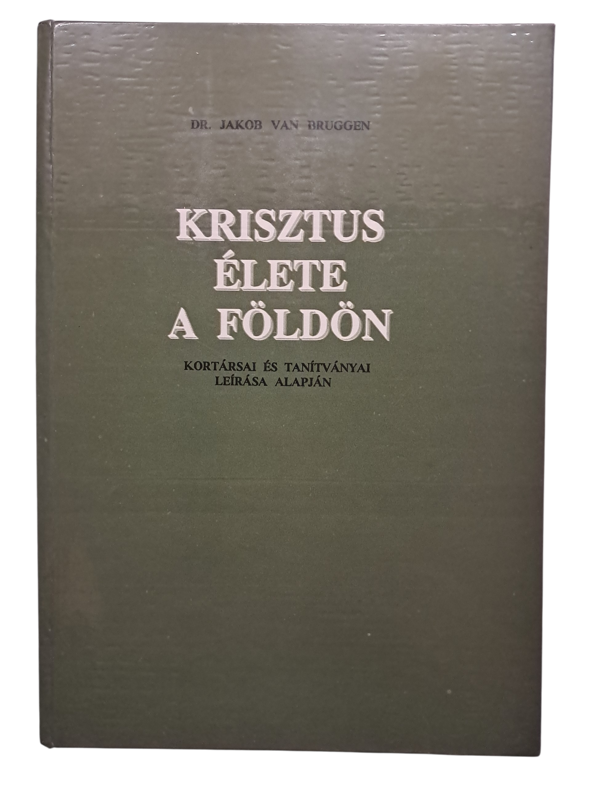 Krisztus élete a földön