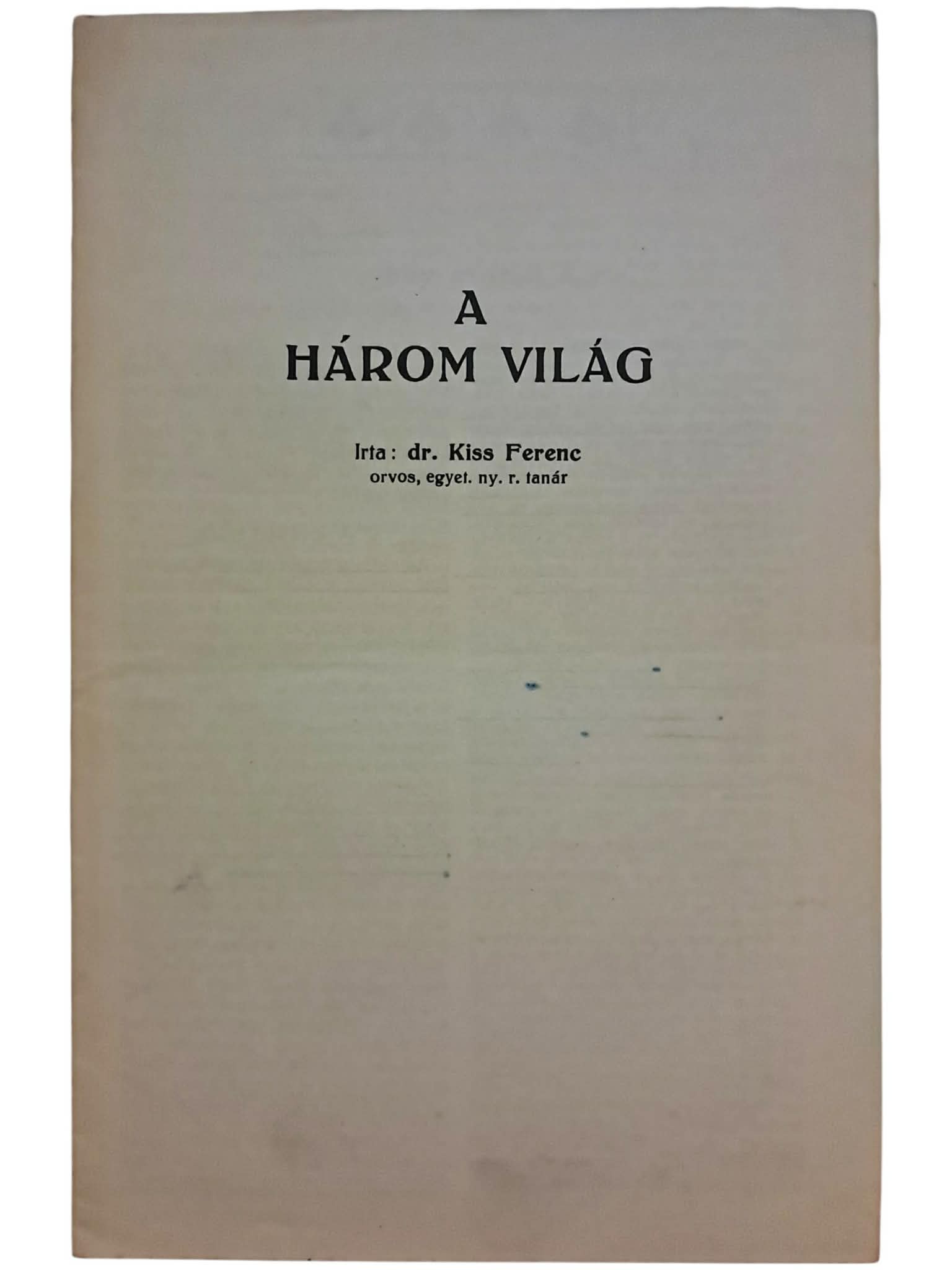 A három világ