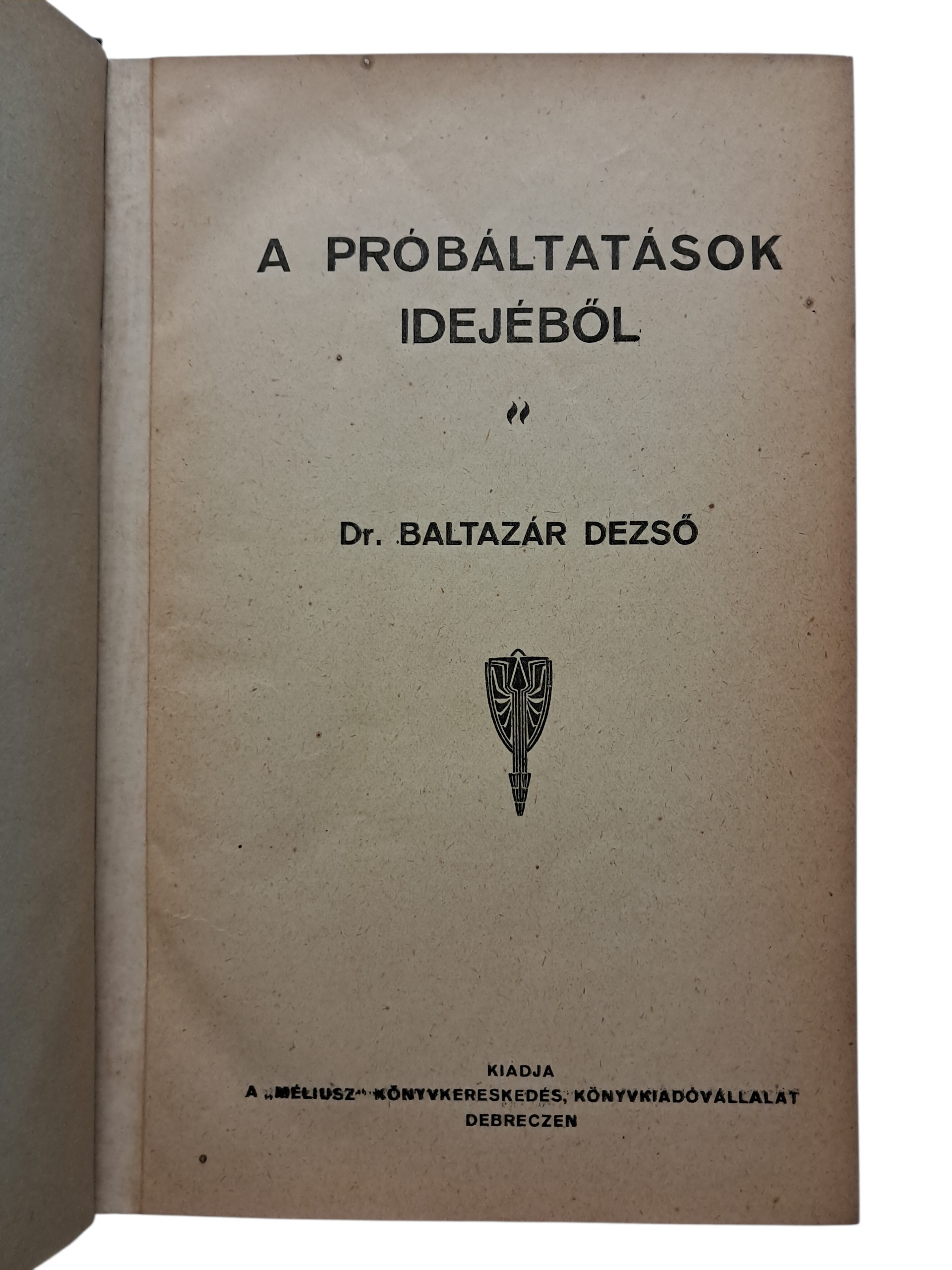 A próbáltatások idejéből