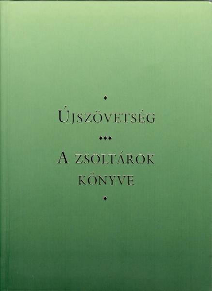 Újszövetség - A zsoltárok könyve Új Fordítás (zöld)