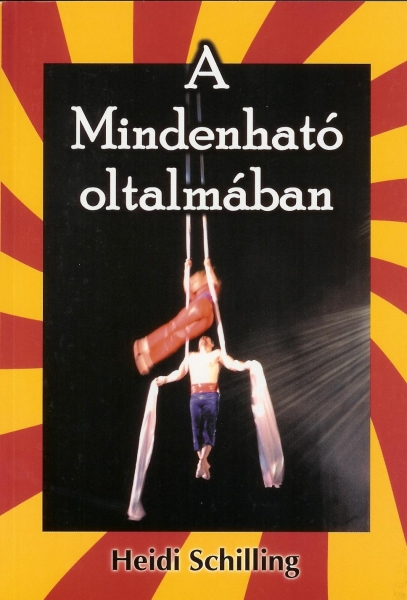 A Mindenható oltalmában