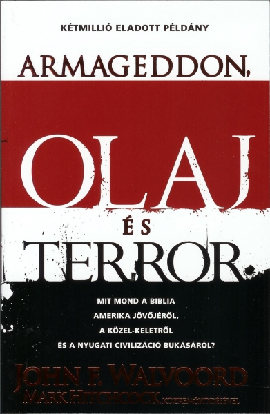 Armageddon, olaj és terror