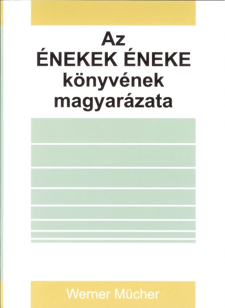 Az Énekek éneke könyvének magyarázata