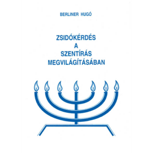 Zsidókérdés a Szentírás megvilágításában
