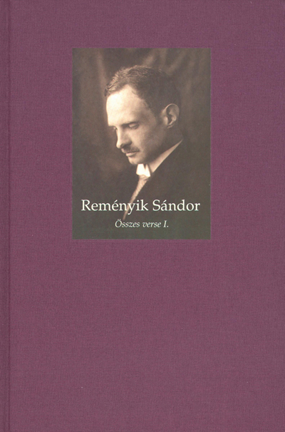 Reményik Sándor összes verse I-II.