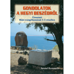Gondolatok a Hegyi Beszédről
