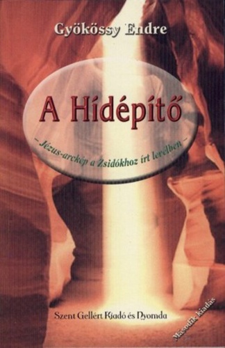 A Hídépítő
