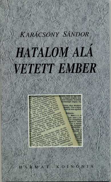 Hatalom alá vetett ember