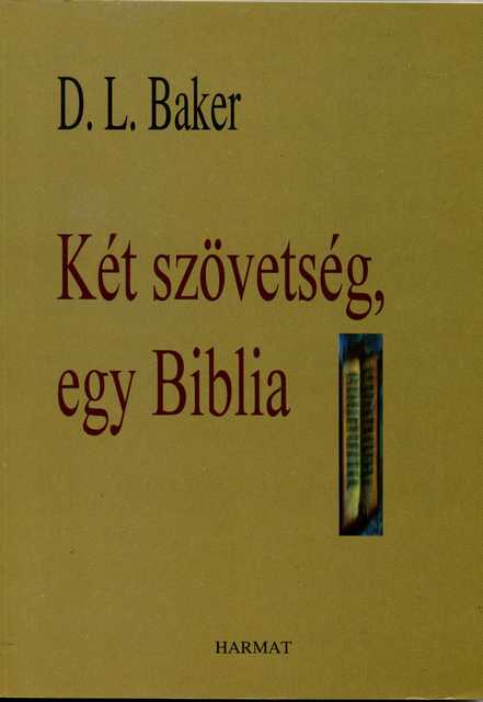 Két szövetség, egy Biblia