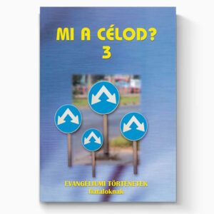 Mi a célod? 3.