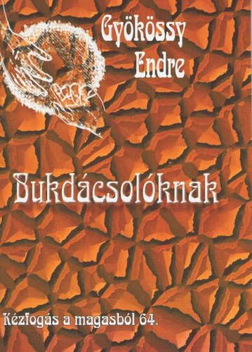 Bukdácsolóknak