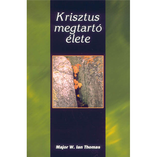 Krisztus megtartó élete