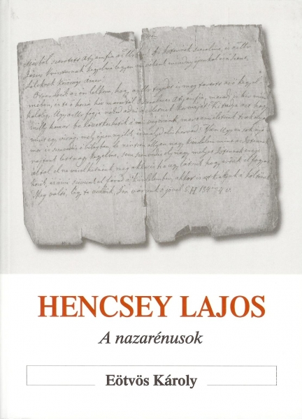 Hencsey Lajos - A nazarénusok