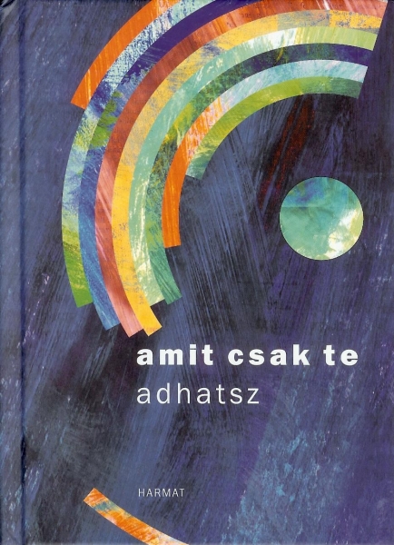 Amit csak te adhatsz