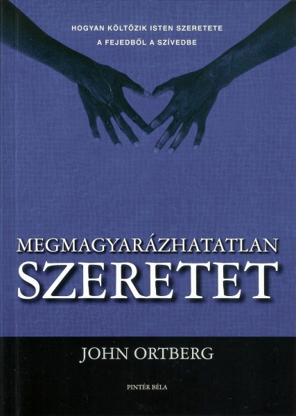 Megmagyarázhatatlan szeretet