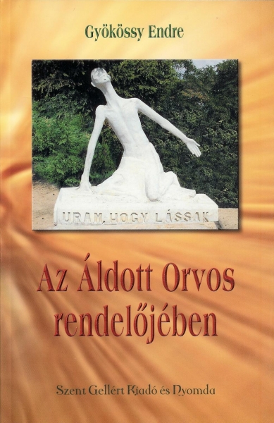 Az Áldott Orvos rendelőjében