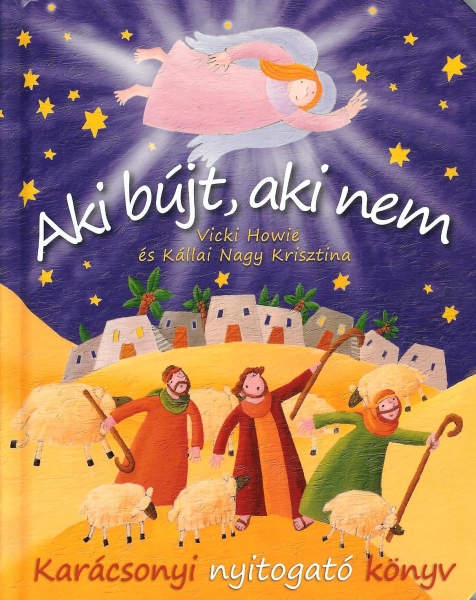 Aki bújt, aki nem