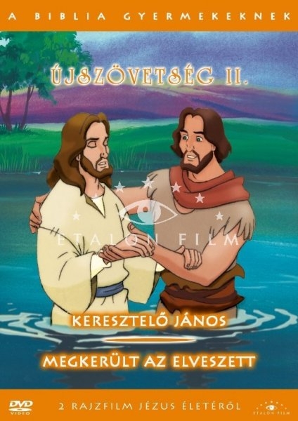 A Biblia gyermekeknek - Újszövetség 2.