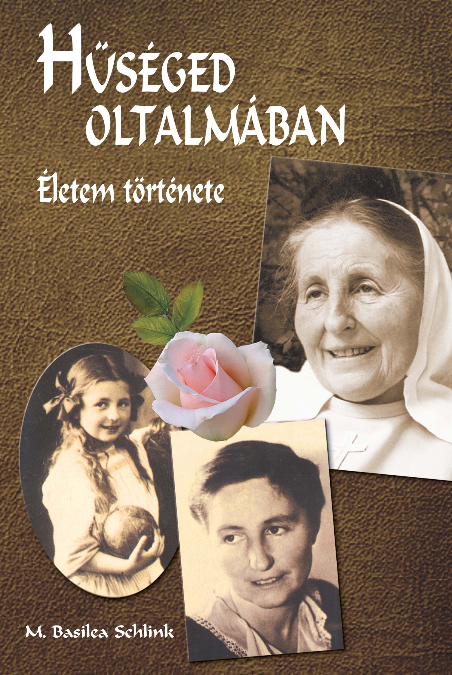 Hűséged oltalmában