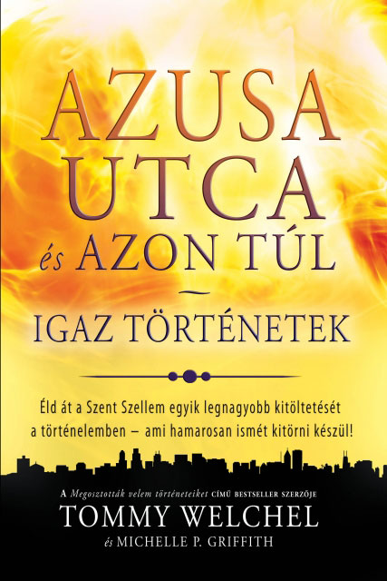 Azusa utca és azon túl