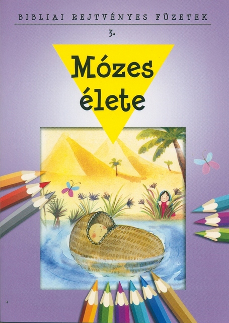 Mózes élete