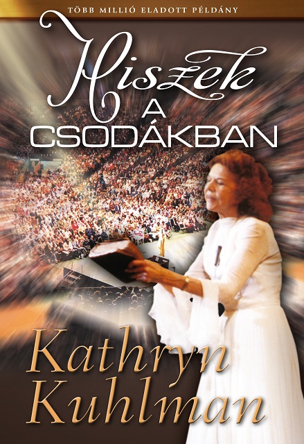 Hiszek a csodákban