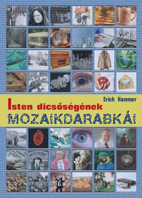 Isten dicsőségének mozaikdarabkái