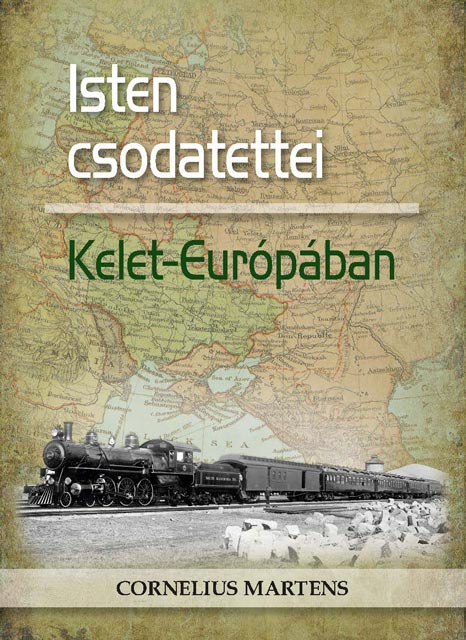 Isten csodatettei Kelet-Európában