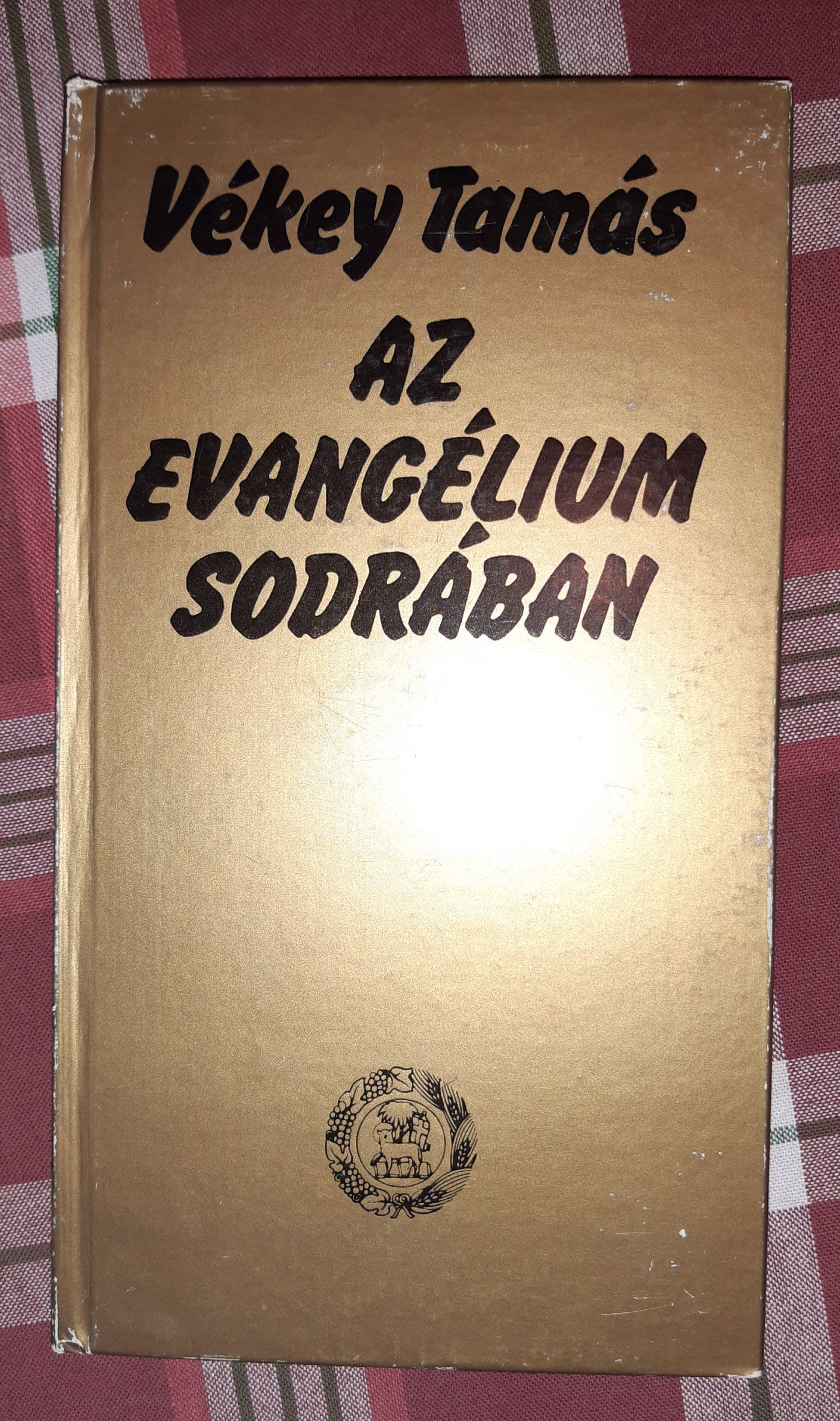 Az evangélium sodrában