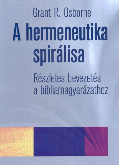 A hermeneutika spirálisa