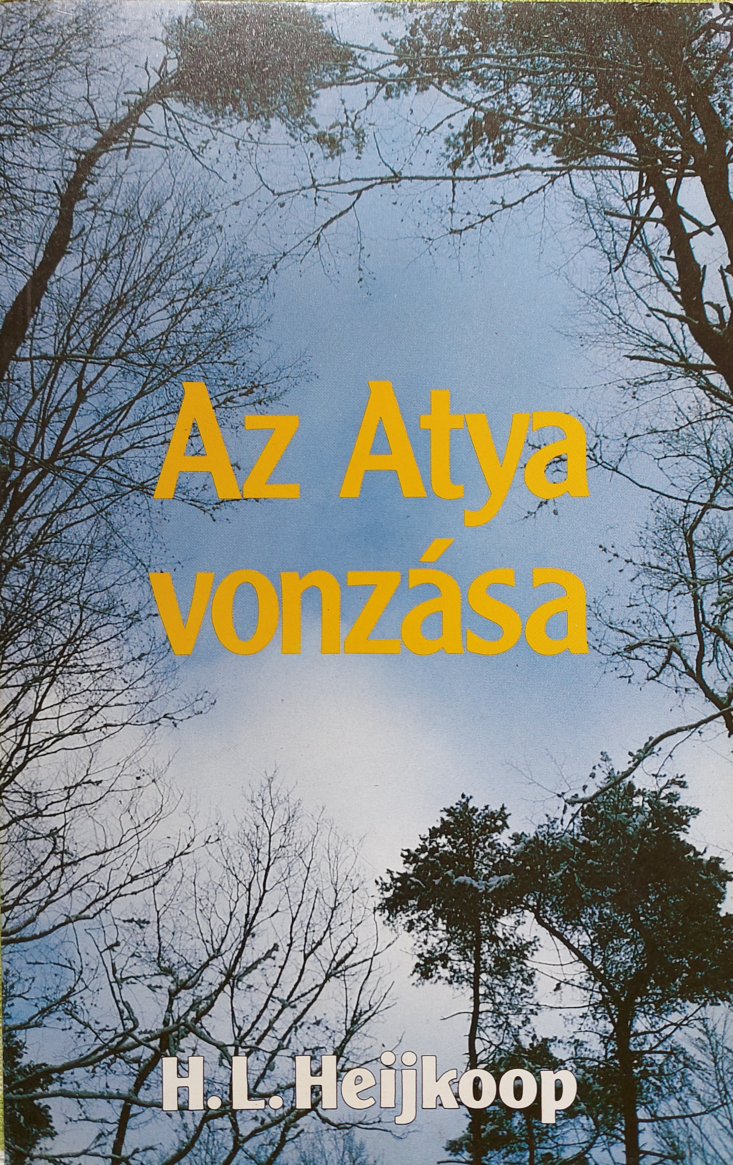 Az Atya vonzása