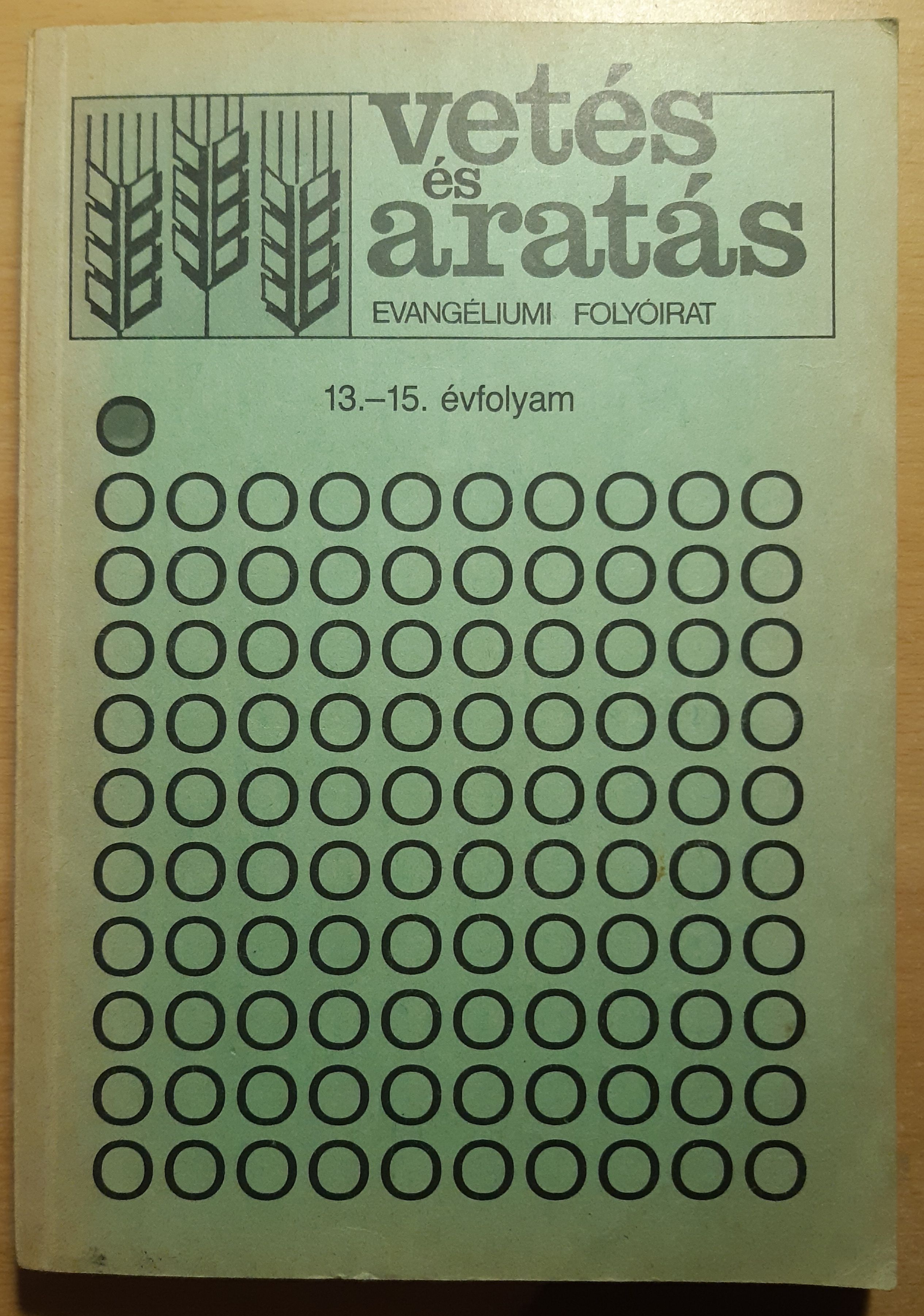 Vetés és aratás 13-15. évfolyam