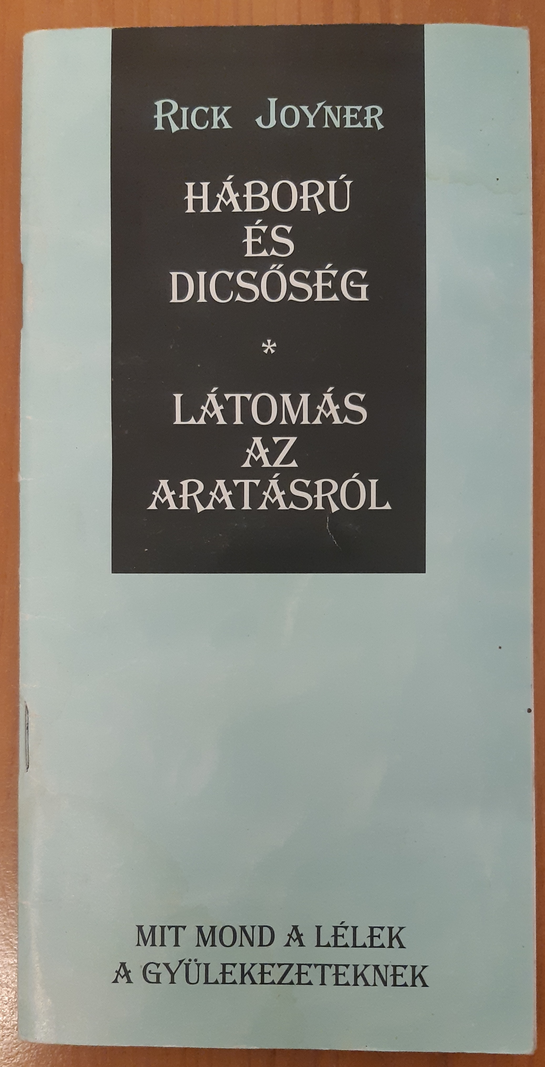 Háború és dicsőség - Látomás az aratásról