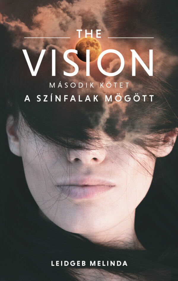 The Vision 2. A színfalak mögött