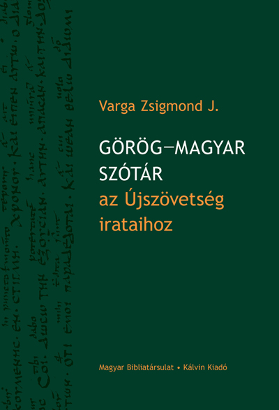 Görög-magyar szótár az Újszövetség irataihoz