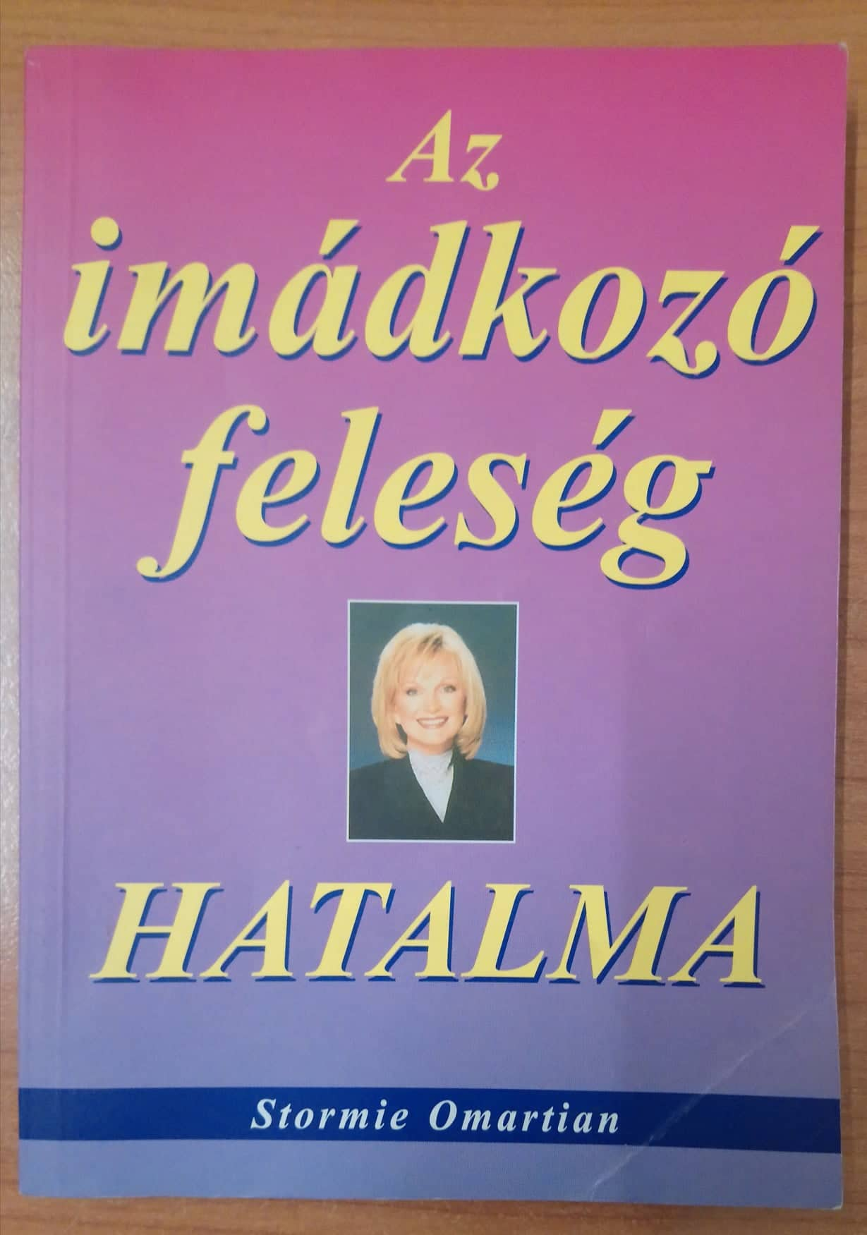 Az imádkozó feleség hatalma