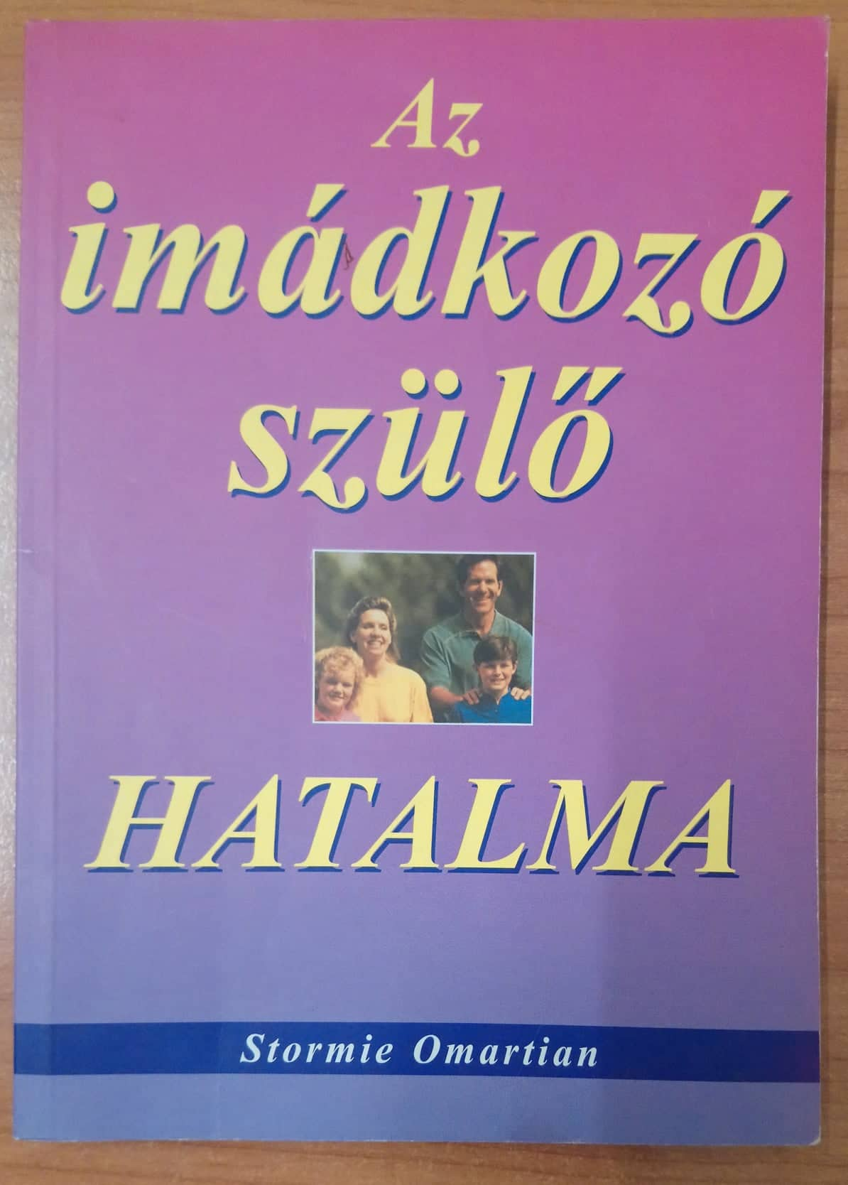 Az imádkozó szülő hatalma