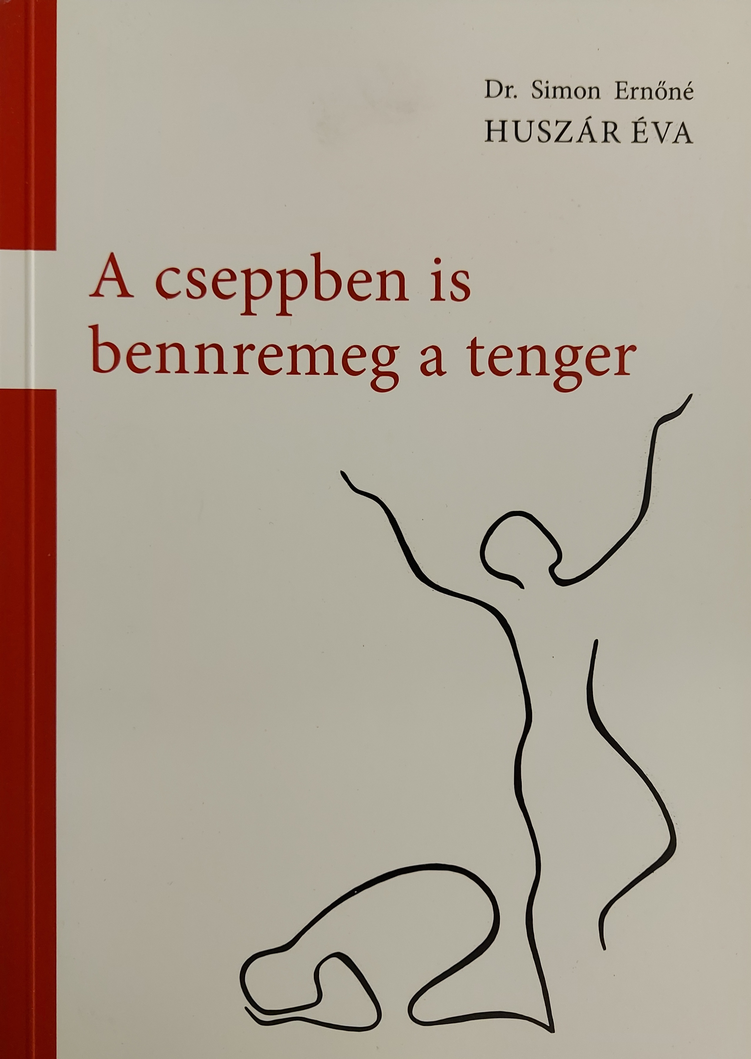 A cseppben is bennremeg a tenger