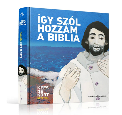 Így szól hozzám a Biblia - Kees de Kort képeivel