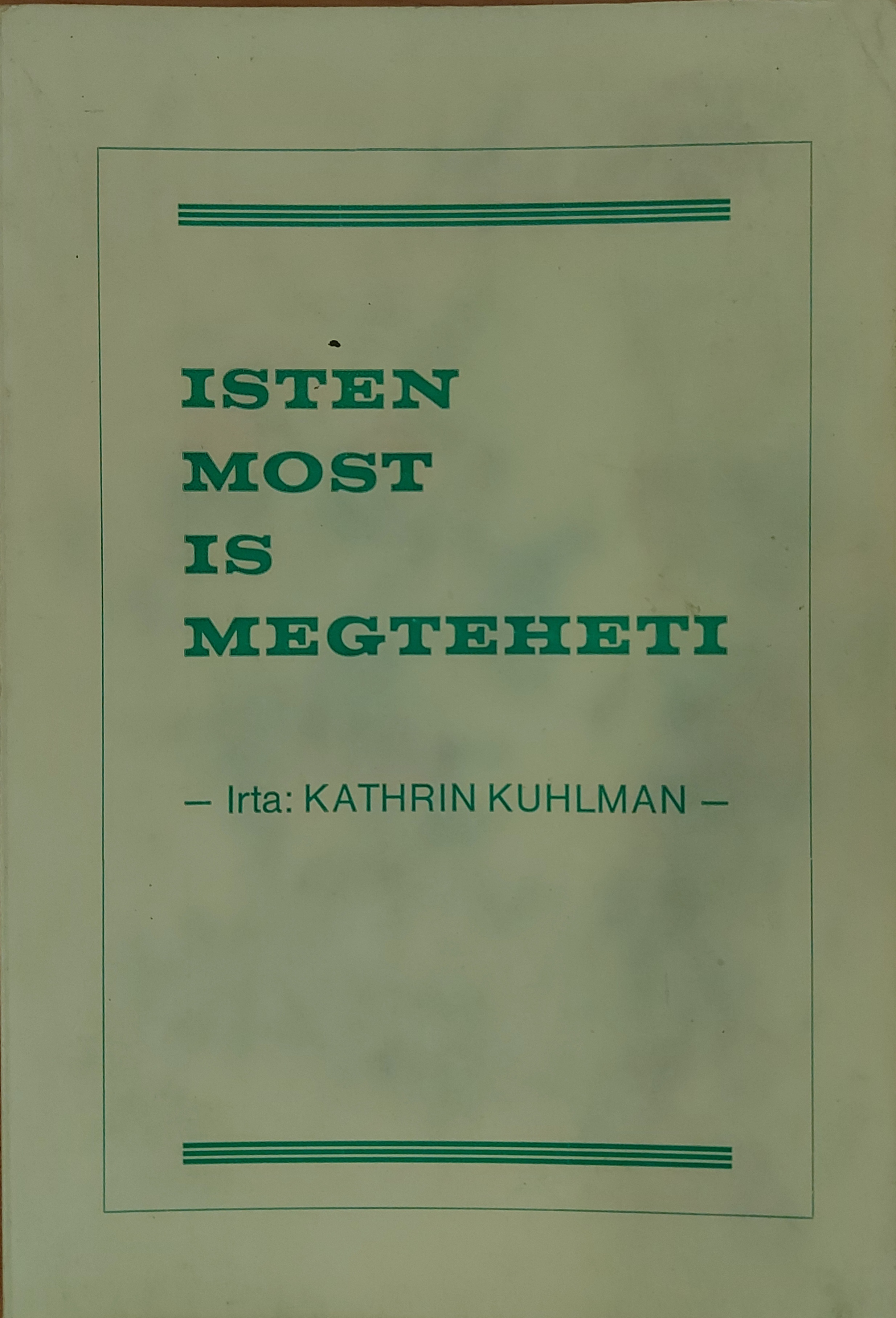 Isten most is megteheti