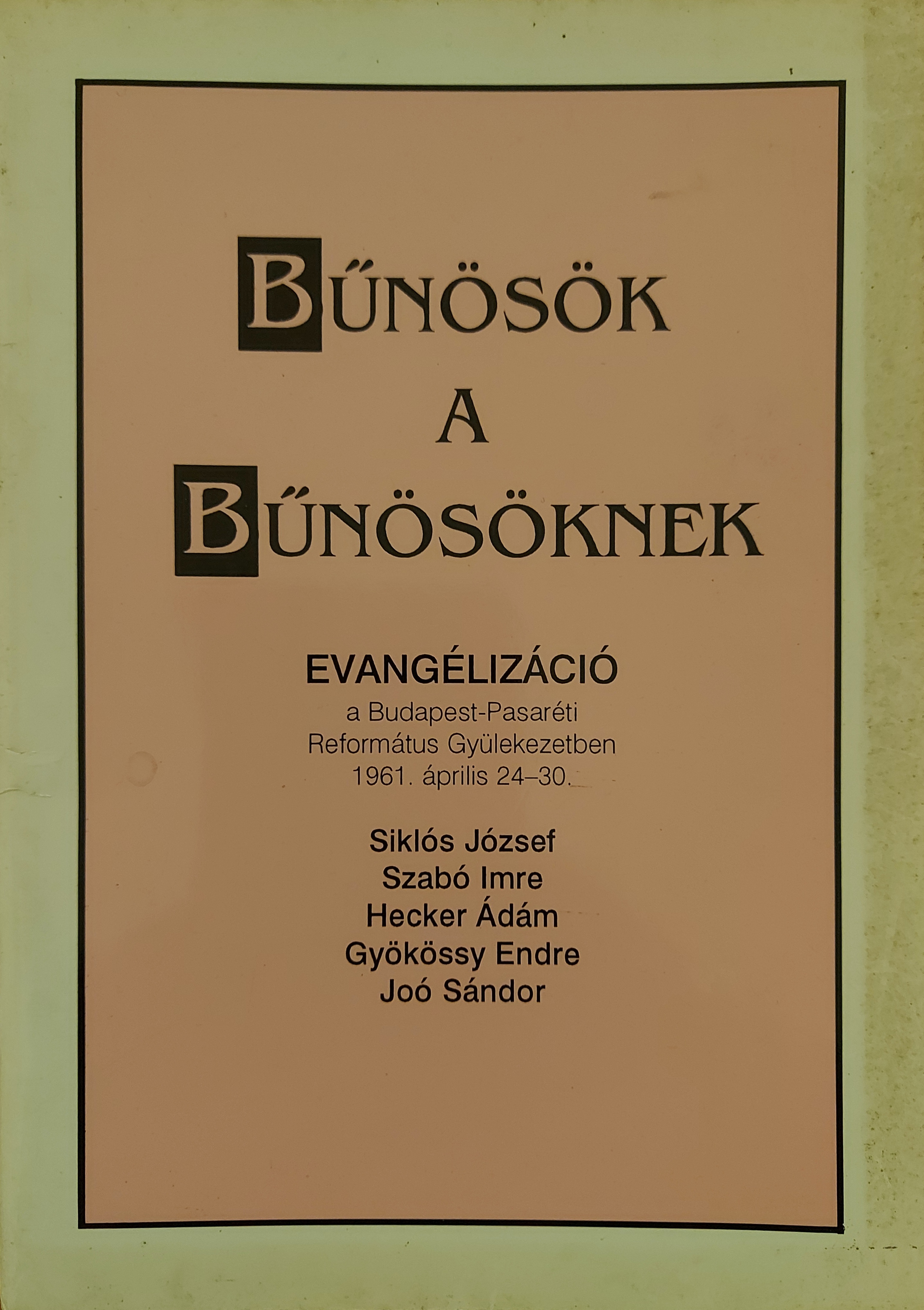 Bűnösök a bűnösöknek