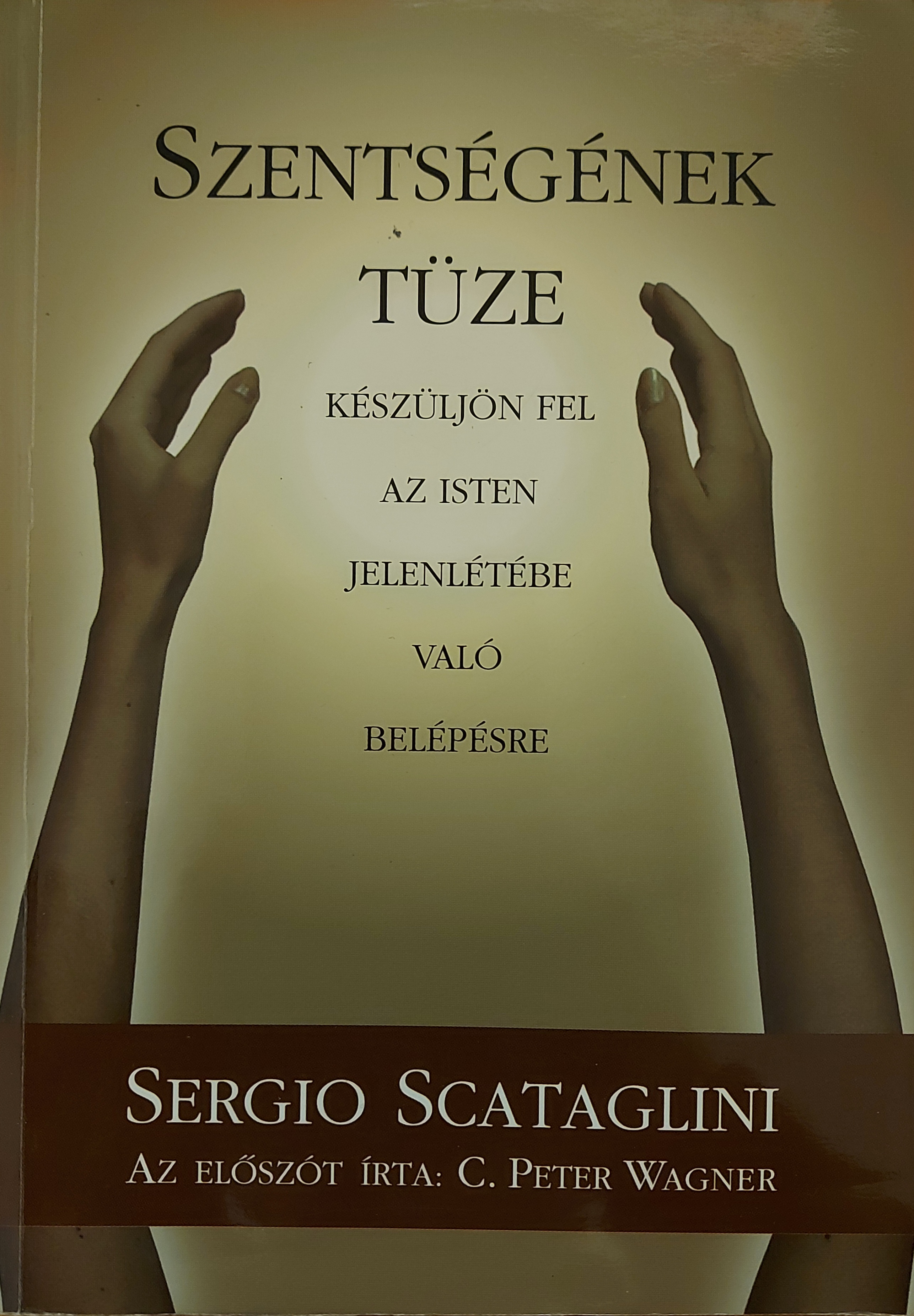 Szentségének tüze