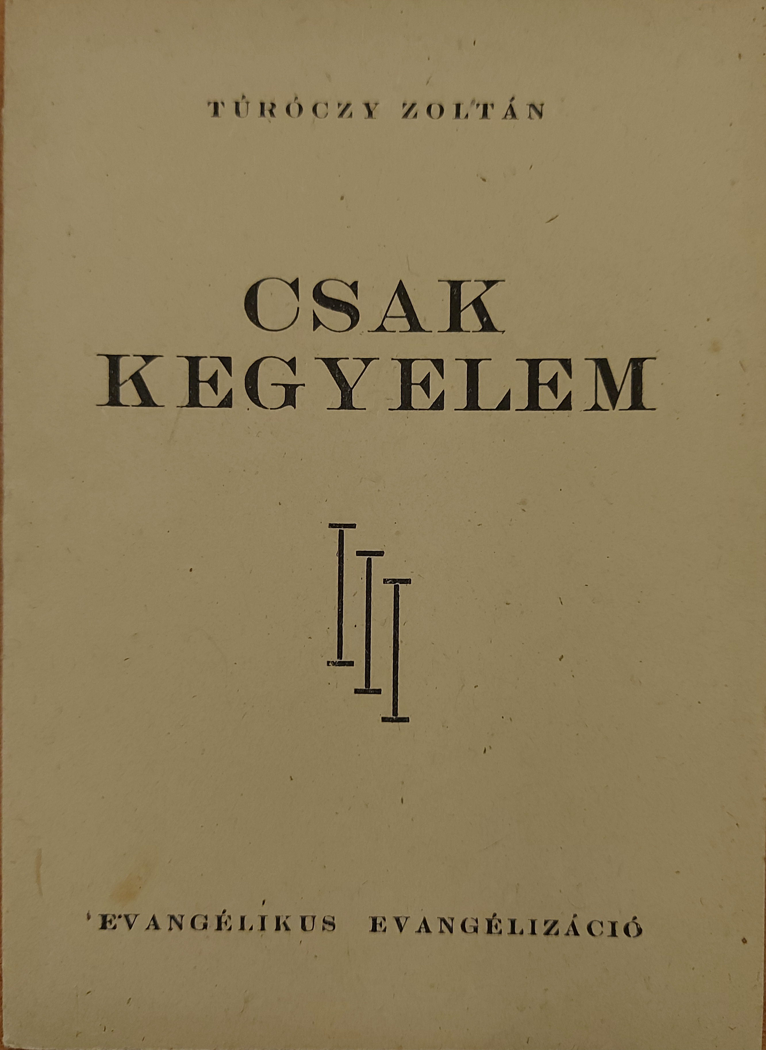 Csak kegyelem