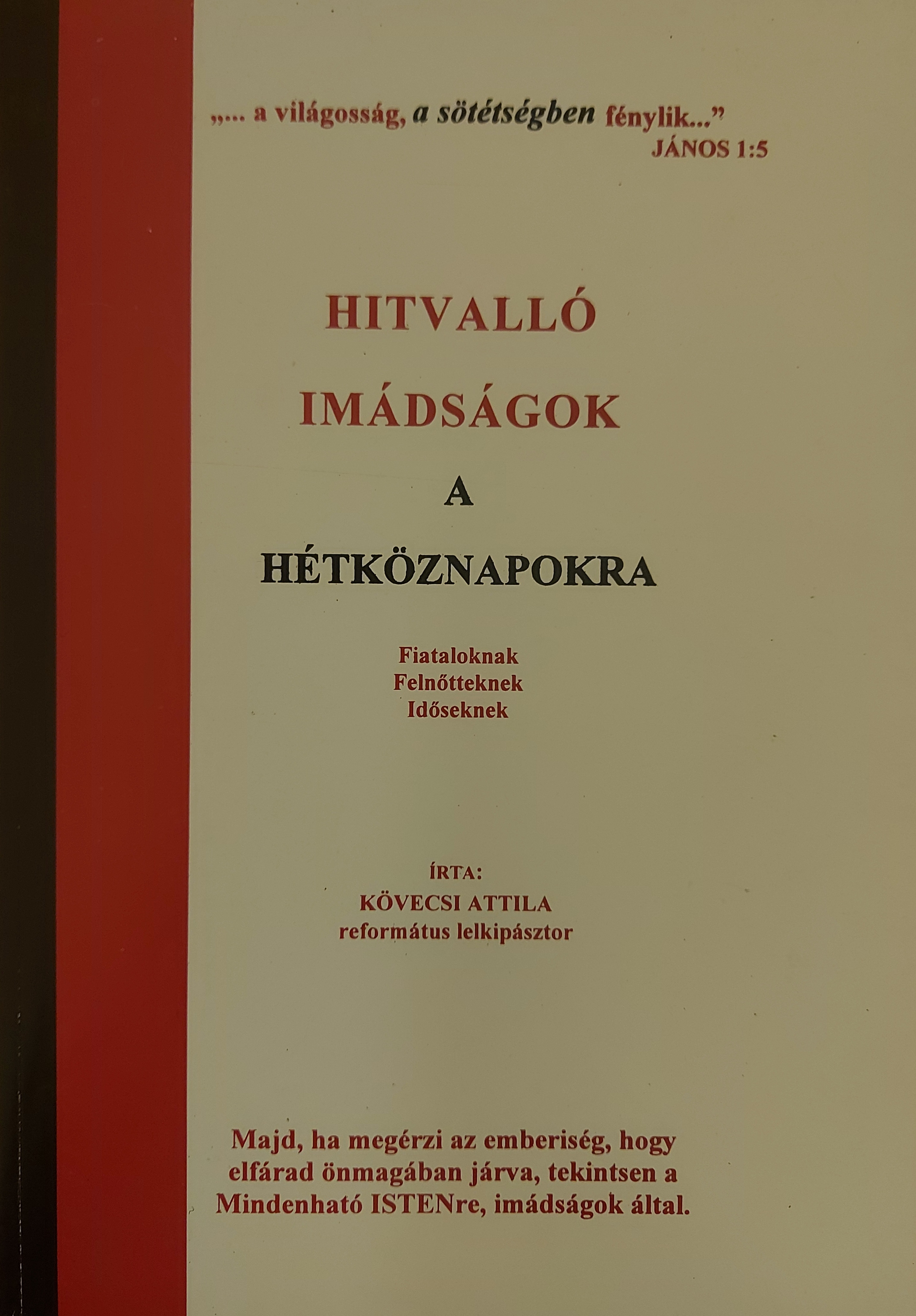 Hitvalló imádságok a hétköznapokra