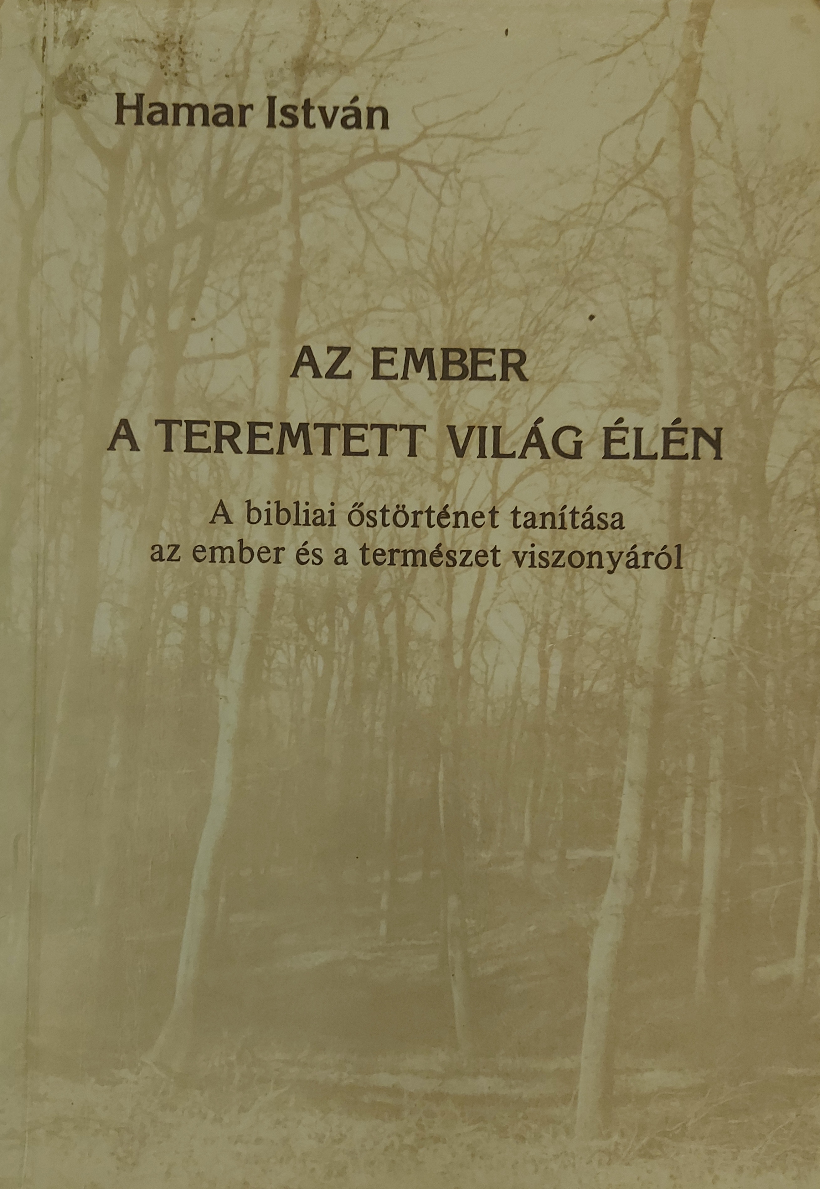 Az ember a teremtett világ élén