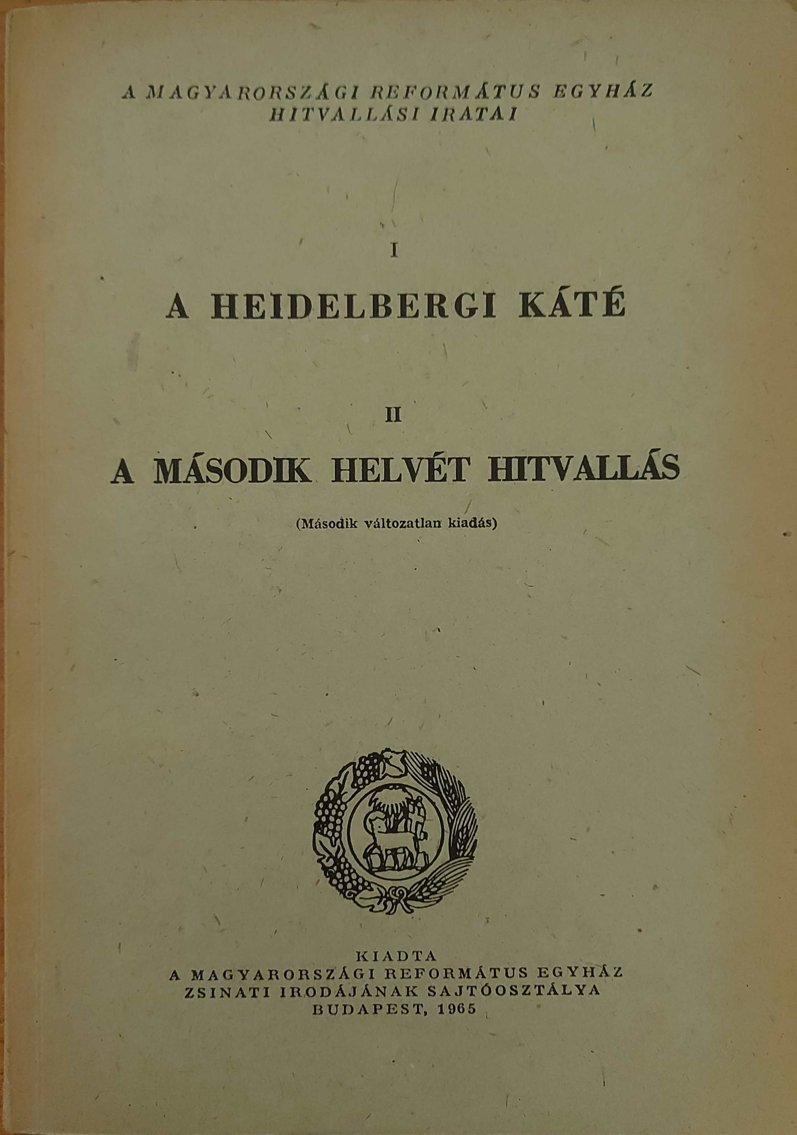 A heidelbergi káté - A második helvét hitvallás