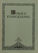 Lukács evangéliuma, 1992