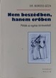 Nem beszédben, hanem erőben