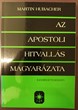 Az apostoli hitvallás magyarázata igehirdetésekben